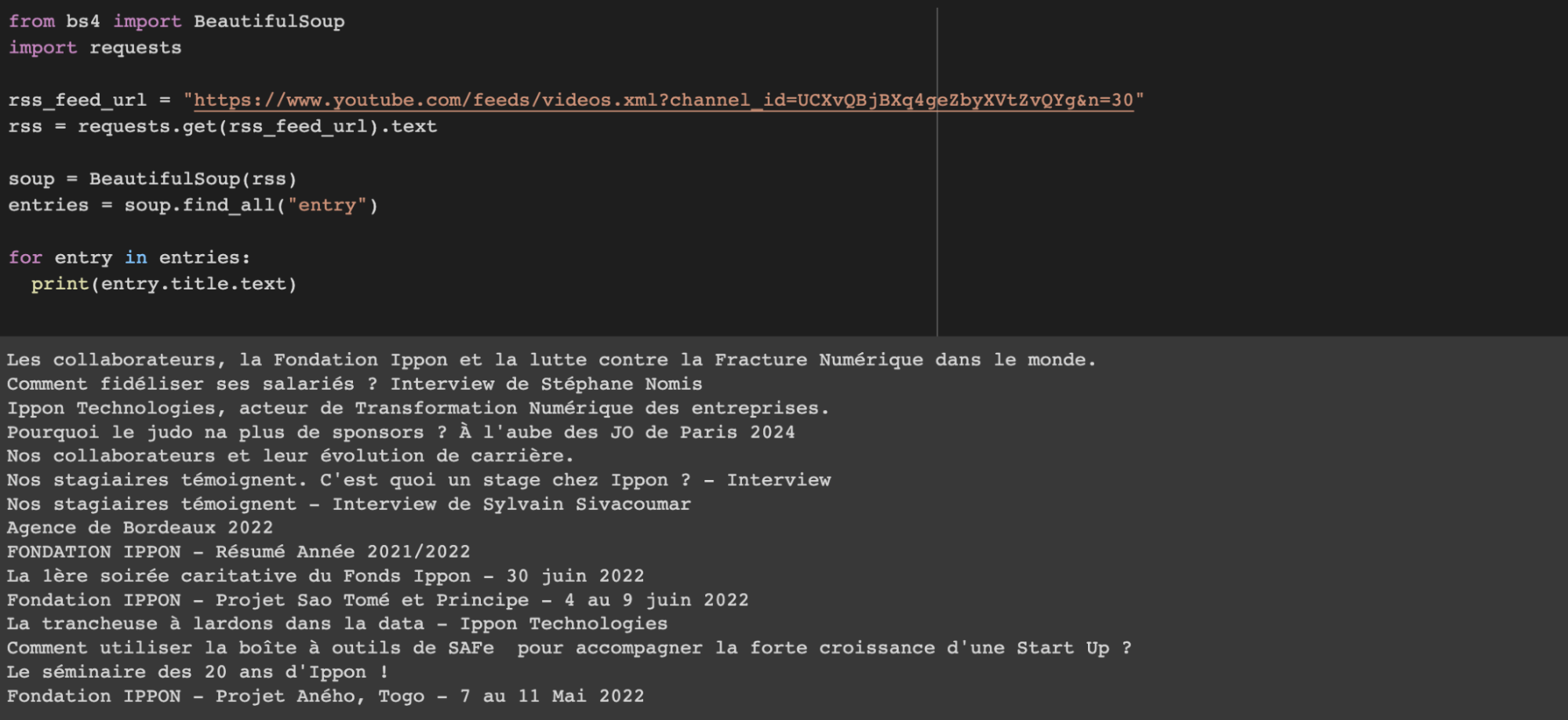 Code pour parser un flux RSS (XML) avec BeautifulSoup, résultat : Liste des titres des vidéos Youtube de la chaine Ippon