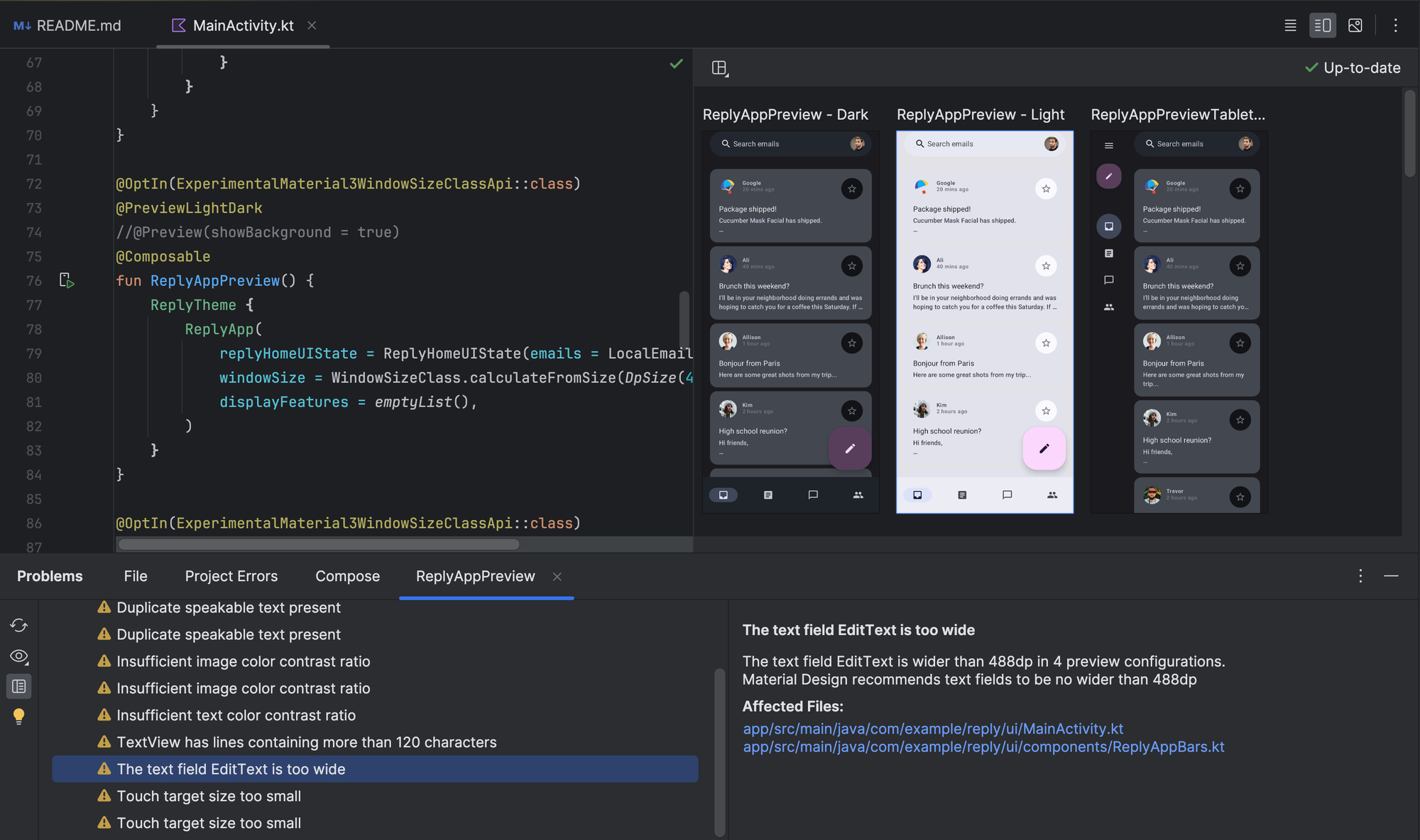 Sur Android Studio, lorsque l'UI Check est activé, il affichera le résultat de ses analyses en bas de l'interface